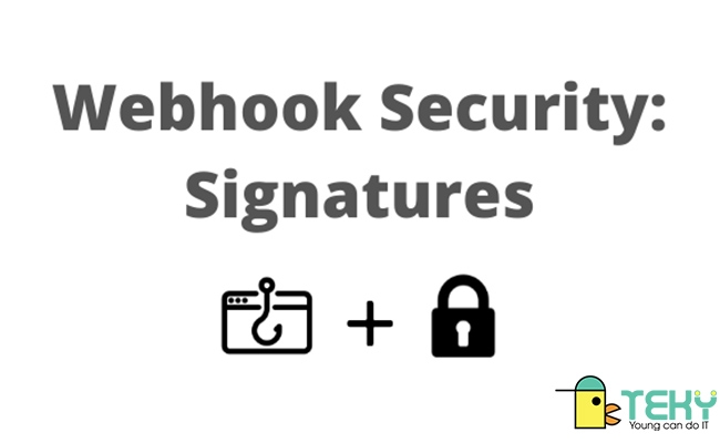 Webhooks have good security